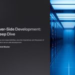 1 Server Side Development A Deep Dive